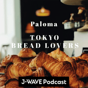 Podcast Paloma TOKYO BREAD LOVERS