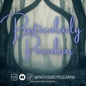 Podcast Particularly Peculiar