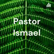 Podcast Pastor Ismael
