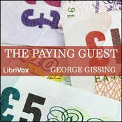 Podcast Paying Guest (version 2 dramatic reading), The by George Gissing (1857 - 1903)