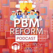 Podcast PBM Reform Podcast