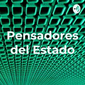 Podcast Pensadores del Estado