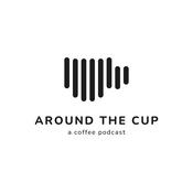 Podcast Around the Cup | Coffee Podcast