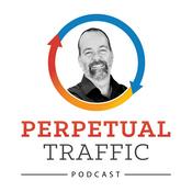 Podcast Perpetual Traffic