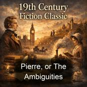 Podcast Pierre, or The Ambiguities