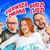 Podcast Pierwsza Zmiana Budzi Ludzi