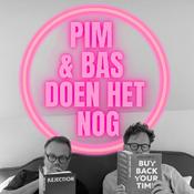Podcast Pim en Bas Doen Het Nog
