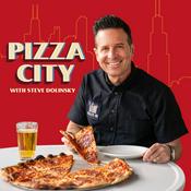 Podcast Pizza City with Steve Dolinsky