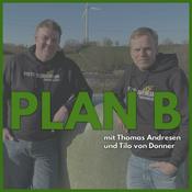 Podcast Plan B - Ideen für die moderne Landwirtschaft