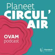 Podcast Planeet Circul'air