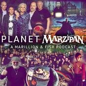 Planet Marzipan - A Marillion and Fish Podcast