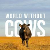 Podcast World Without Cows Podcast