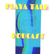 Podcast Playa Talk Podcast