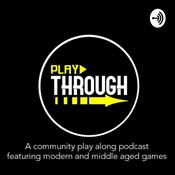 Podcast Playthrough