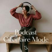Podcast Podcast Circulaire Mode