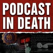 Podcast Podcast in Death