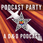 Podcast PodCast Party: A D&D Podcast