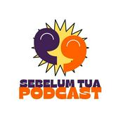 Podcast Podcast Sebelum Tua