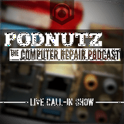 Podcast Podnutz – The Computer Repair Podcast