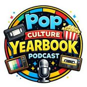 Podcast Pop Culture Yearbook