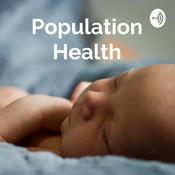 Podcast Population Health: Infant Mortality