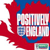 Podcast Positively England