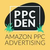 Podcast The PPC Den: Amazon PPC Advertising Mastery