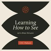 Podcast Practices for Learning How to See