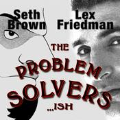 Podcast Problem Solvers...ish