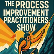 Podcast Process Improvement Practioners Show