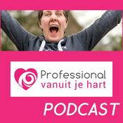 Podcast Professional vanuit je hart voor liefdevolle en gelijkwaardige (jeugd)zorg, onderwijs en sociaal domein - met Mascha Struijk