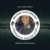 Podcast Prophetic Intercessory Prayer