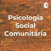 Podcast Psicologia Social Comunitária