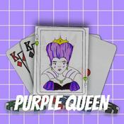 Podcast Purple Queen