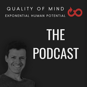 Podcast Quality of Mind: Realising Exponential Potential.