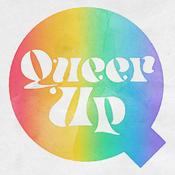 Podcast Queer Up with Lily & Melody