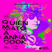 Podcast ¿QUIÉN MATÓ A ANNA COOK?