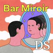 Podcast Bar Miroir