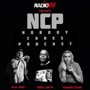 Podcast Radio 22: Nobody Cares Podcast