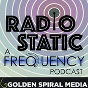 Podcast Radio Static - An aftershow companion to the CW series Frequency