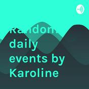 Podcast Random daily events by Karoline