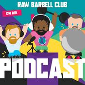 Podcast RAW Barbell Club : Training Strength & Other Things