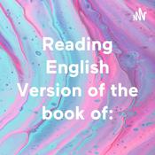 Podcast Reading English Version of the book of:
