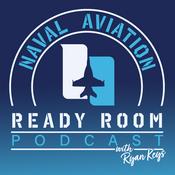Podcast The Naval Aviation Ready Room Podcast with Ryan Keys