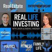 Podcast Real Life Investing With Jason & Rachel Wagner