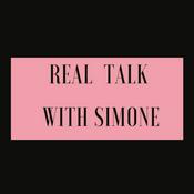 Podcast Real Talk With Simone