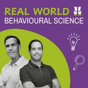 Podcast Real World Behavioural Science