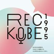 Podcast REC KOBE 1995