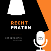 Podcast Recht Praten Met Advocaten
