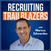 Podcast Recruiting Trailblazers